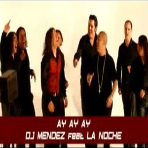 Álbum Ay, Ay, Ay de DJ Méndez