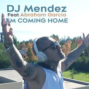 Álbum I'm Coming Home de DJ Méndez