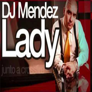 Álbum Lady  de DJ Méndez