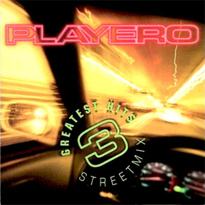 Álbum Greatest Hits: Street Mix 3 de DJ Playero