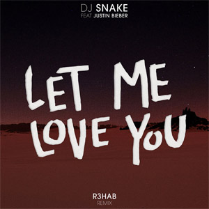 Álbum Let Me Love You (R3hab Remix) de DJ Snake