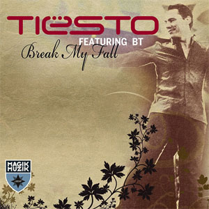 Álbum Break My Fall de DJ Tiesto