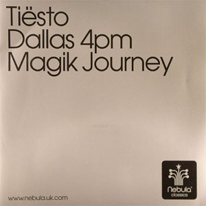 Álbum Dallas 4pm / Magik Journey de DJ Tiesto