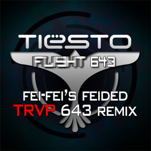 Álbum Flight 643 (Fei-Fei's Feided Trap 643 Remix) de DJ Tiesto