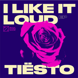 Álbum I Like It Loud EP de DJ Tiesto