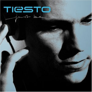 Álbum Just Be de DJ Tiesto