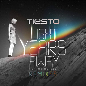 Álbum Light Years Away (Remixes) de DJ Tiesto