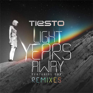 Álbum Light Years Away (Remixes) de DJ Tiesto