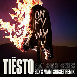 Álbum On My Way (EDX's Miami Sunset Remix) de DJ Tiesto