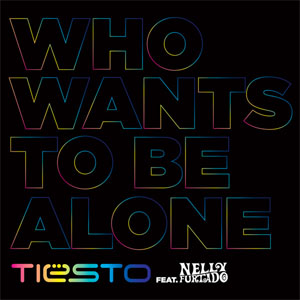 Álbum Who Wants To Be Alone de DJ Tiesto