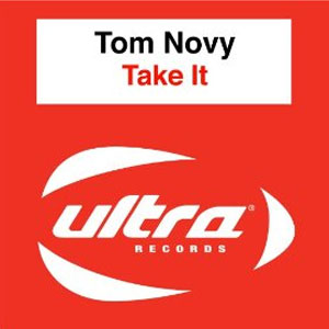 Álbum Take It de DJ Tom Novy