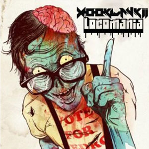 Álbum Locomania de DJ Xookwankii