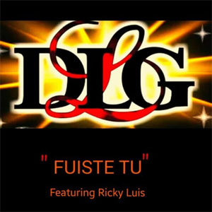 Álbum Fuiste Tú de DLG