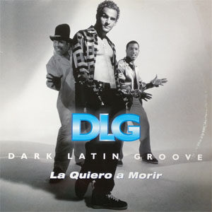 Álbum La Quiero A Morir de DLG