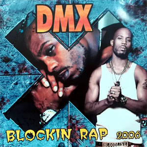 Álbum Blockin Rap de DMX
