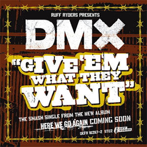 Álbum Give 'Em What They Want de DMX