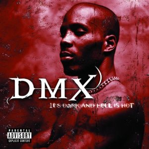 Álbum It's Dark & Hell Is Hot de DMX