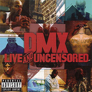 Álbum Live And Uncensored de DMX