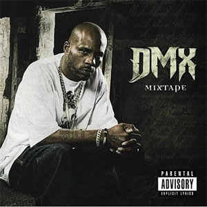 Álbum Mixtape de DMX