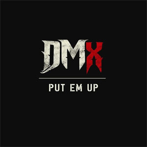 Álbum Put Em Up de DMX