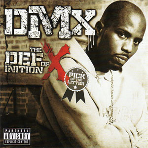 Álbum The Definition Of X: Pick Of The Litter de DMX