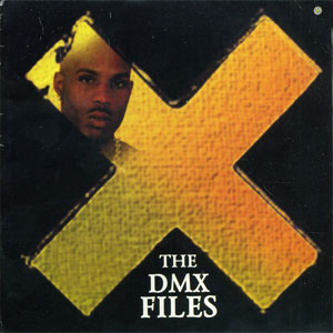 Álbum The DMX Files de DMX