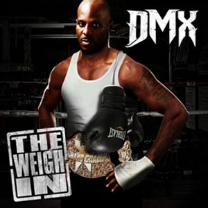 Álbum The Weigh In de DMX