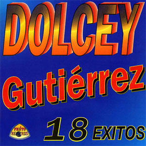 Álbum 18 Éxitos de Dolcey Gutiérrez