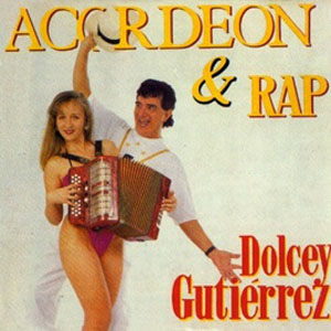 Álbum Acordeón y Rap de Dolcey Gutiérrez