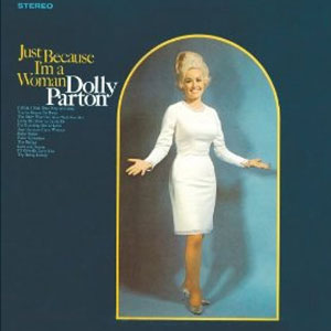 Álbum Just Because I'm A Woman de Dolly Parton