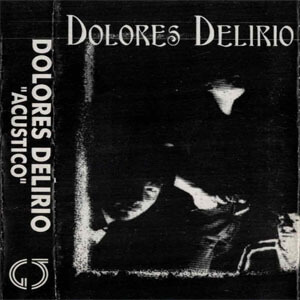 Álbum Acústico de Dolores Delirio