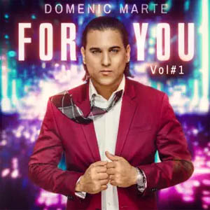 Álbum For You, Vol .1 de Domenic Marte