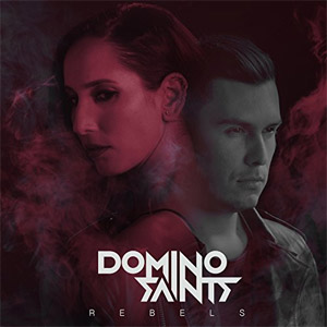 Álbum Rebels de Domino Saints