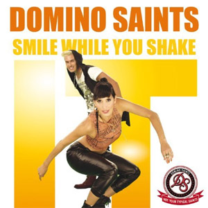 Álbum Smile While You Shake It de Domino Saints
