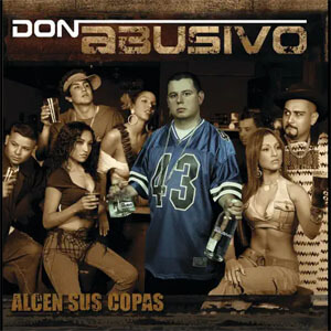 Álbum Alcen Sus Copas... de Don Abusivo