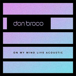 Álbum On My Mind (Live Acoustic) de Don Broco