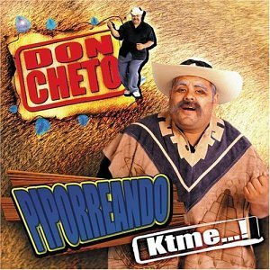 Álbum Piporreando de Don Cheto