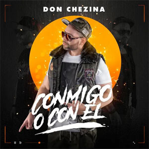 Álbum Conmigo o con Él de Don Chezina