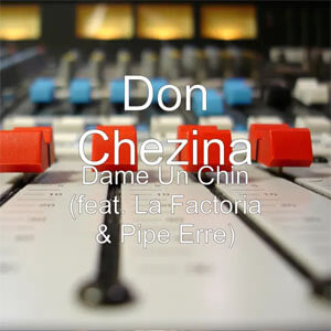 Álbum Dame Un Chin de Don Chezina