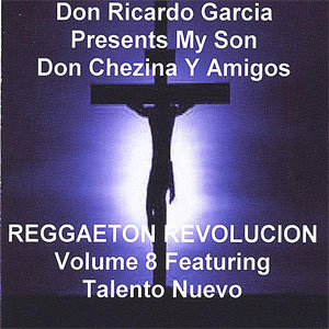 Álbum Reggaetón Revolución de Don Chezina