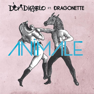 Álbum Animale (Remixes) de Don Diablo
