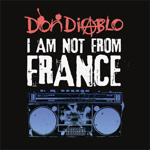 Álbum I Am Not from France de Don Diablo