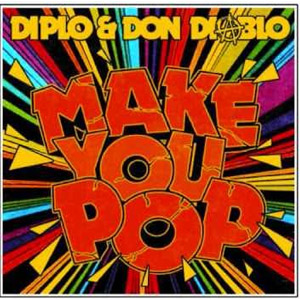 Álbum Make You Pop de Don Diablo