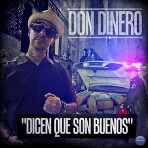 Álbum Dicen Que Son Buenos de Don Dinero