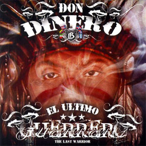 Álbum El Último Guerrero de Don Dinero