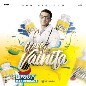 Álbum Llevo La Vainita de Don Miguelo