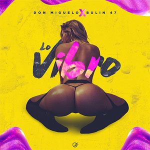 Álbum Lo Vibro de Don Miguelo