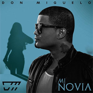 Álbum Mi Novia de Don Miguelo