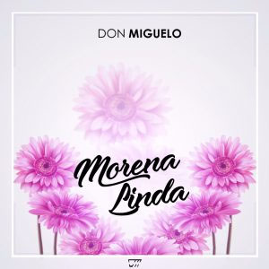 Álbum Morena Linda de Don Miguelo