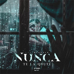 Álbum Nunca Te La Quité de Don Miguelo